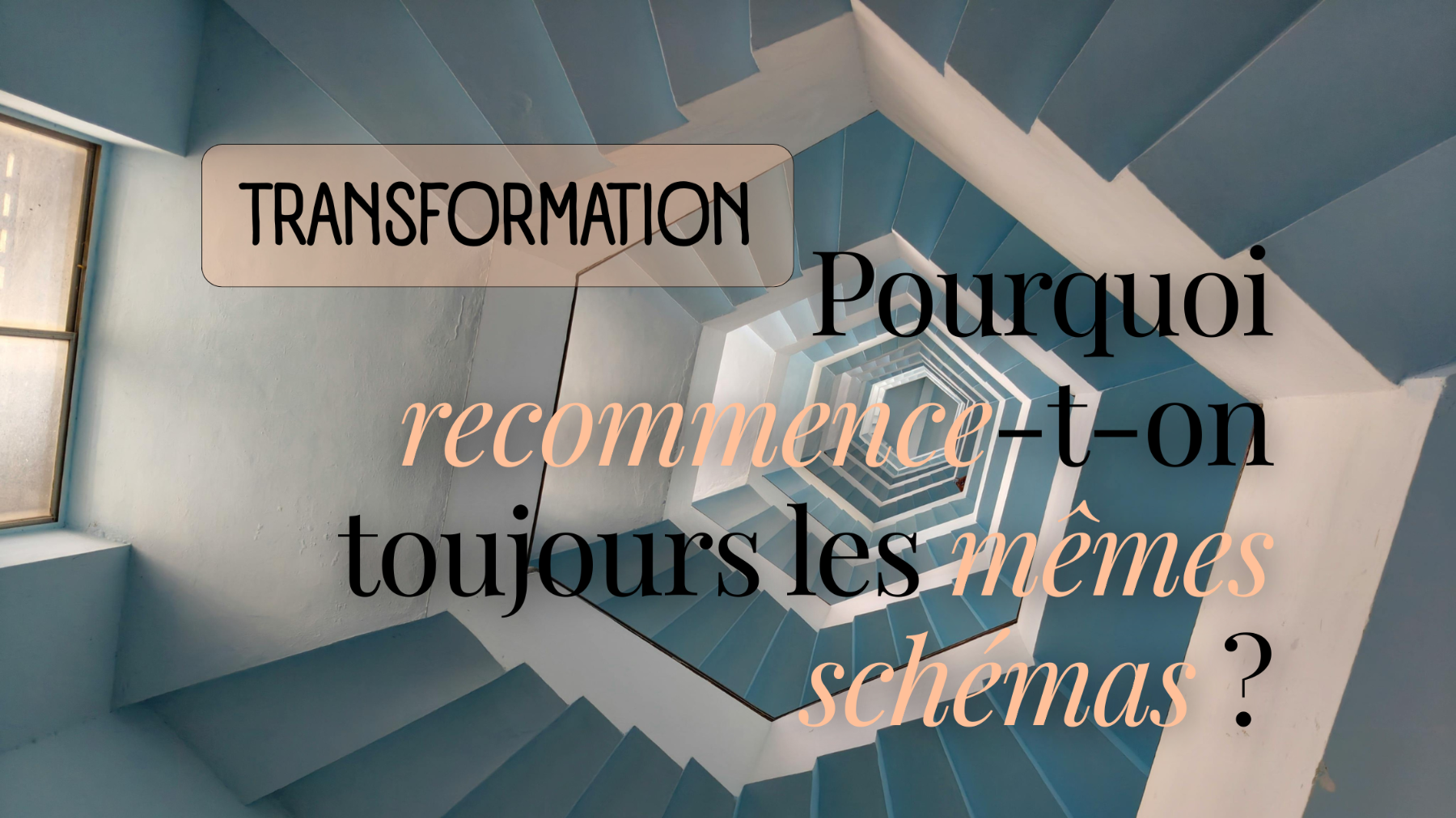 Pourquoi recommence-t-on toujours les mêmes schémas ?
